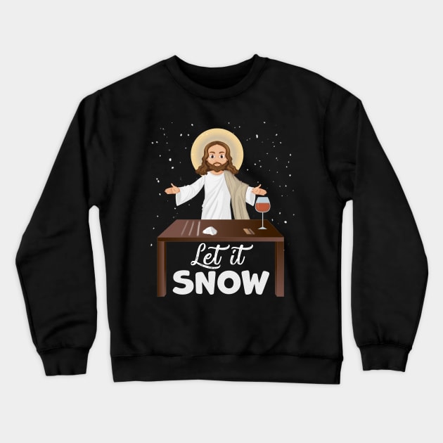 Let It Snow Jesus Cocaine Xmas Gift Crewneck Sweatshirt by magazin